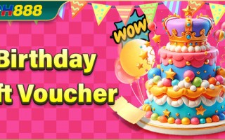 PH888 Birthday Gift Voucher: A Special Treat for Players