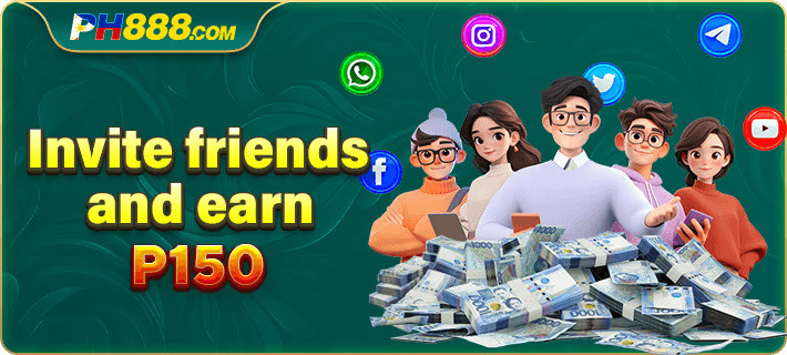 PH888 Invite Friends and Earn 150 Pesos: A Win-Win Opportunity