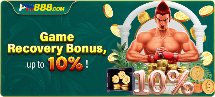 PH888 Game Recovery Bonus: Get Back Up to 10 Percent of Your Losses-第1张图片-PH888 JILI Slots