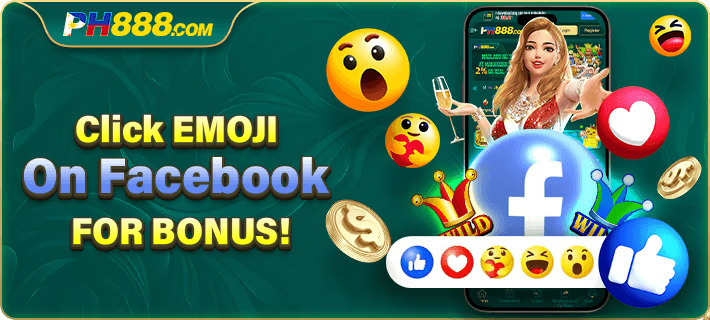 PH888 Click Emoji on Facebook for Bonus: A Fun Way to Earn Rewards-第1张图片-PH888 JILI Slots