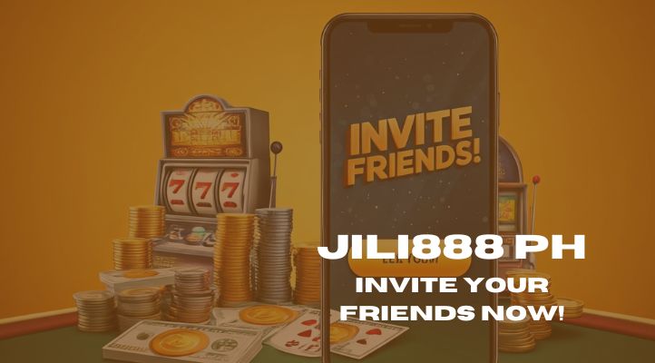 What is the JILI888 PH Friend Invite Bonus Casino? A Comprehensive Guide.-第1张图片-PH888 JILI Slots