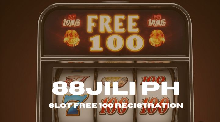 Is 888jili PH Slot Free 100 Registration Your Gateway to an Exciting Gaming Experience?