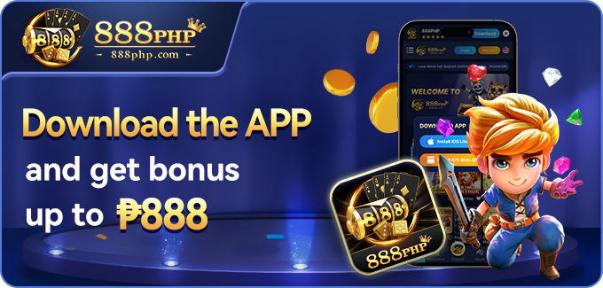 Download the APP and Get Bonus up to 888 Pesos – An Exclusive Offer for 888PHP Members