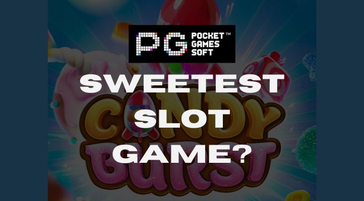 Is PG Soft Candy Burst the Sweetest Slot Game?